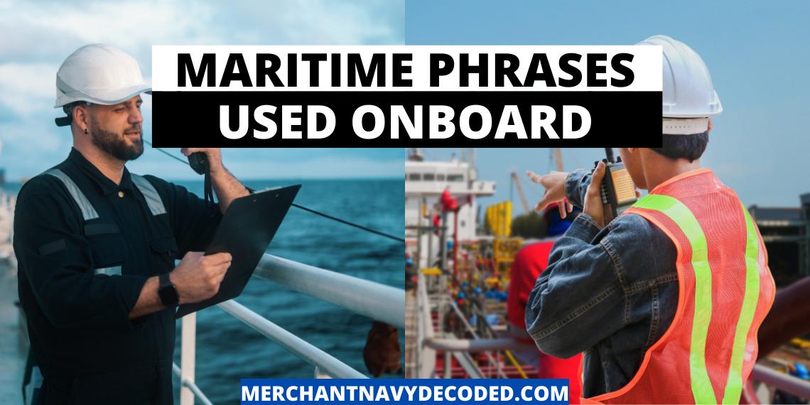 Maritime Phrases Used Onboard