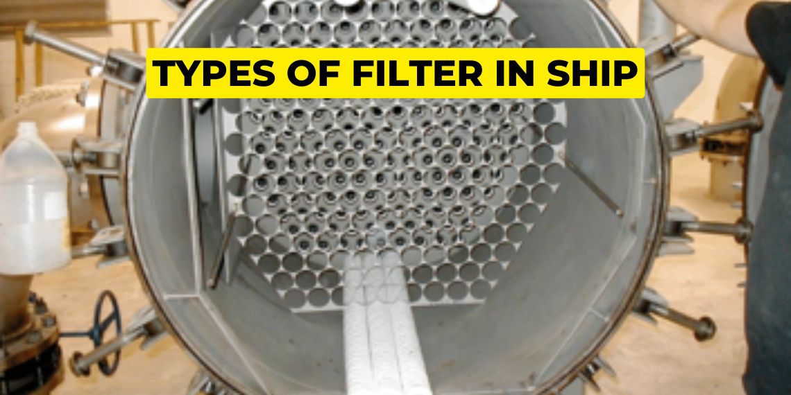 Types of filter in ship