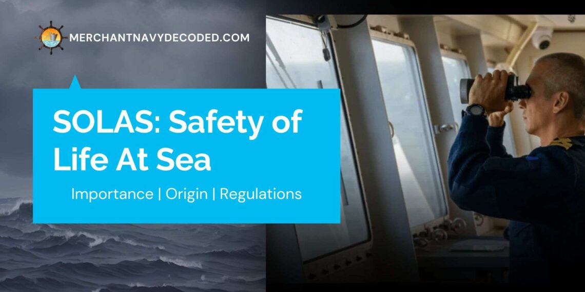 SOLAS: Safety of Life at Sea