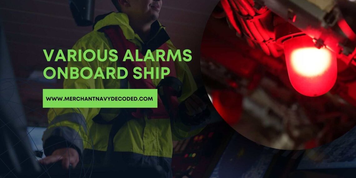 Types of alarms on ship